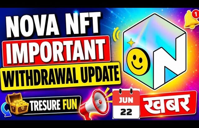 🚨 Nova NFT Withdrawal Start 2026 | Latest Update Today |Treasure NFT withdrawal start Big update 🪙