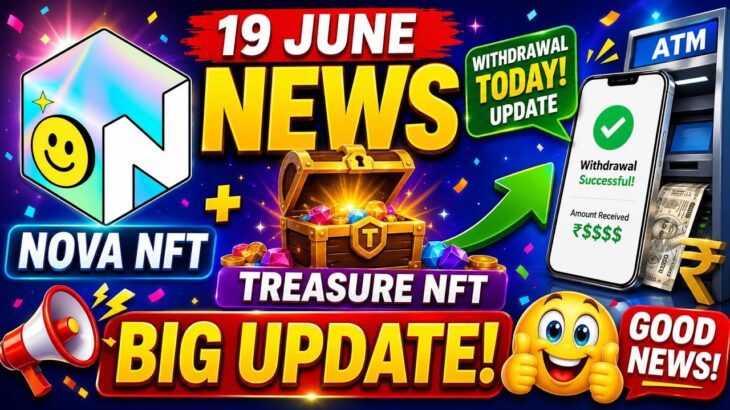 Nova NFT Withdrawal Update || Tresure NFT || Tresure Fun Latest News withdrawal
