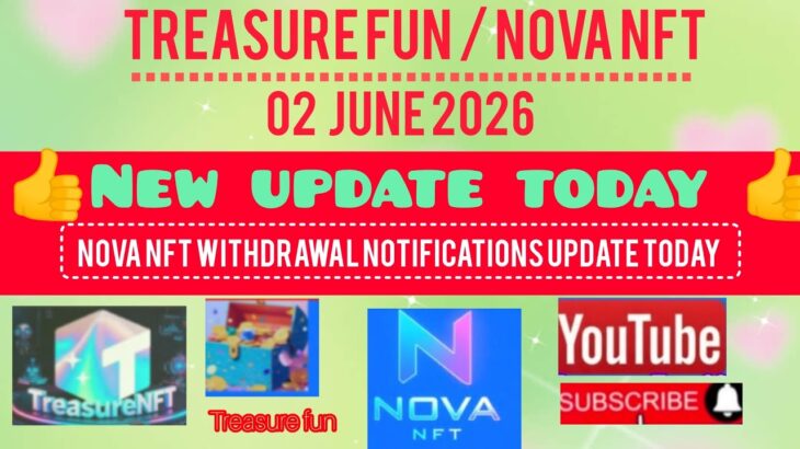 TREASURE NFT FUN // TODAY TUFT RELATED  UPDATE NOVA NFT 😊2 JUNE  IMPORTANT MITTING VIDEO NOVA NFT 💲