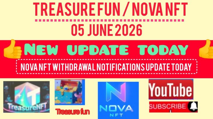 Treasure nft fun new update 😊 today important mitting video Nova Nft 💲 20 dollar withdrawal update