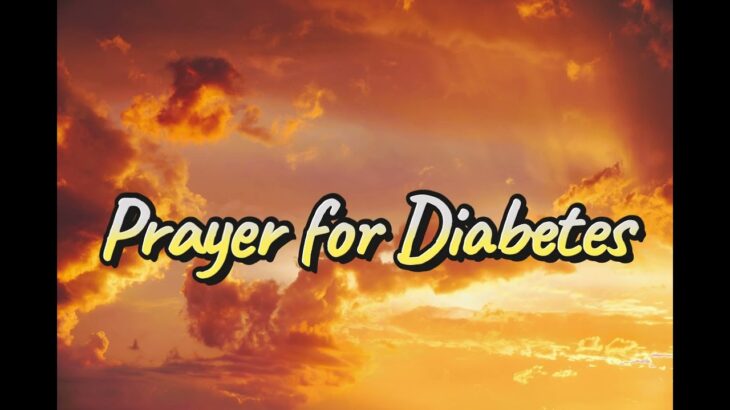 7/13為糖尿病禱告（12）Prayer for Diabetes 方言禱告 praying in tongues