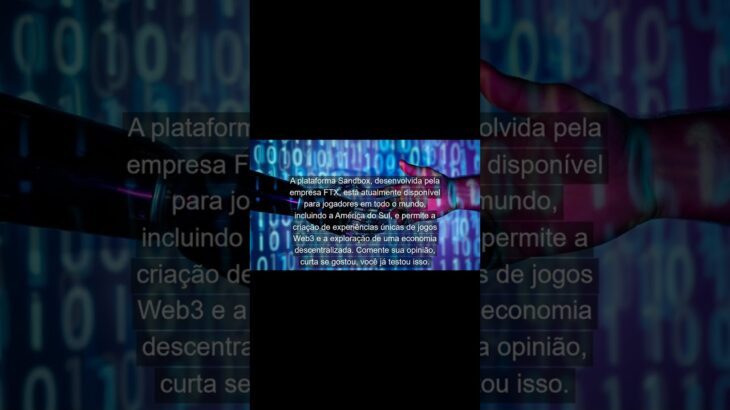 A plataforma Sandbox, desenvolvida pela