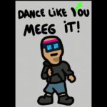 Dance Like You Meeg It #nft #handdrawn #LEMIGOS