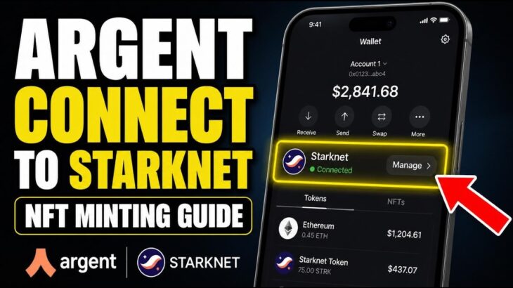 How to connect Argent to Starknet for NFT minting – Complete Guide