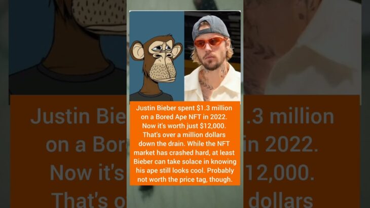 Justin Bieber’s $1.3M NFT Now Worth Just $12K #justinbieber #nft
