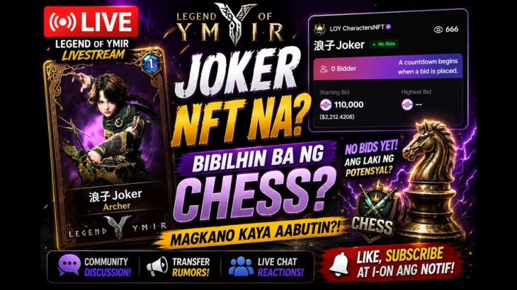 Legend of Ymir LIVE | Joker NFT na? Bibilhin ba ng CHESS?