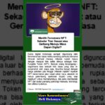 Menilik Fenomena NFT Sekadar Tren Sesaat atau Gerbang Menuju Masa Depan Digital
