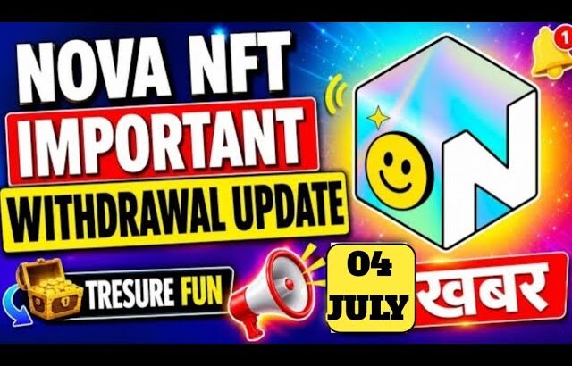 NOVA NFT IMPORTANT WITHDRAWAL UPDATE TODAY / BLOCK CHAIN LIVE / #novanft #treasurenft #blockchain