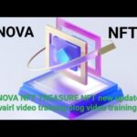 NOVA NFT TREASURE NFT new update vairl video training blog video training