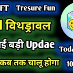 NOVA NFT Tresure Fun Breking News Withdrawal || Tresure NFT Tuft Token Listing Update