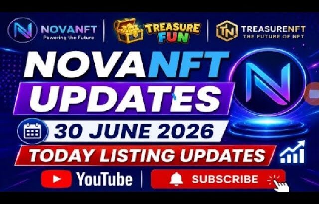 NOVA NFT UPDATE 30 JUNE TODAY LISTING UPDATE / #novanft #trending #treasurenft #treasurefun