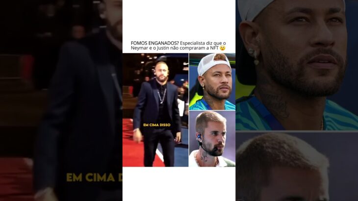 Neymar e Justian Bieber não compraram NFT? #tassolago #trexxclipy #neymar #justinbieber