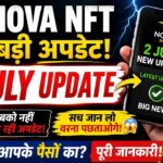 🚨 Nova NFT 2 July Update | Abhi Tak Clear Update Nahi! 😱 Big News