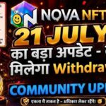 Nova NFT 21 July Update | Nova Nft New Update Today | Treasure Nft Withdrawal Update | Nova Nft News