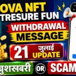 Nova NFT 21 July Update || Tresure NFT Withdrawal Tuft Token Listing