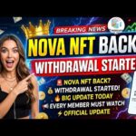 Nova NFT Very  Important Update Withdrawal Live Program Withdrawal Start Video Live Part 3