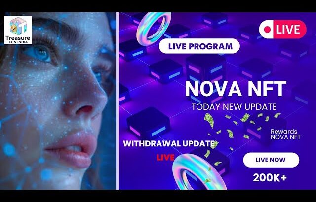 Nova NFT Very Very Important Update Withdrawal Live Program Part 2  Withdrawal Start Now Today Video