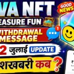 Nova NFT Withdrawal Good News || Nova NFT Tuft Token Listing || Tresure Fun New Update 22 July