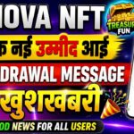 Nova Nft New Update || Tresure Fun Withdrawal Update Tuft Token Listing 20 July