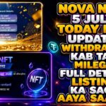 Nova Nft Withdrawal Update | Nova Nft New Update Today | Nova Nft Today News | Treasure Nft Update