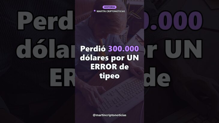 Perdió 300 mil dólares por un error de tipeo en un NFT 🚨