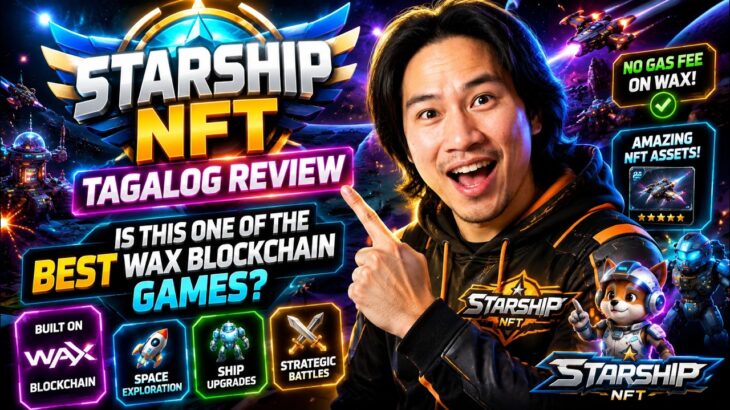 StarShip NFT Tagalog Review: Is This One of the Best WAX Blockchain Games?