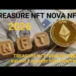 TREASURE NFT NOVA NFT 😴बहुत बड़ा कर्रा है न्यू अपडेट नोवा एनफटी वायेरल