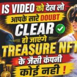 💯 | Treasure NFT Ke Jaisi Company Koi Nahi? | Full Education Hindi💎