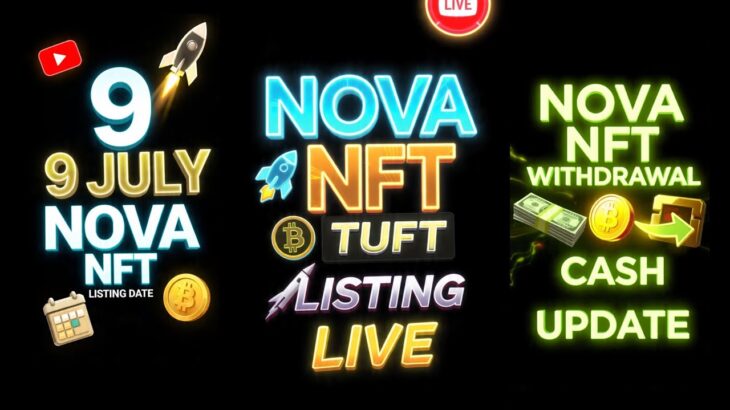 Treasure Nft Fun // 9JULY Nova NFT BIG Update Withdrawal & Listing LIVE Mitting Video Good News Nova