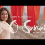 0 Sanam – Akhil Sachdeva ft Sara Gurpal || FanTiger Music NFT’s
