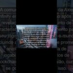 A comunidade de jogadores da Axie