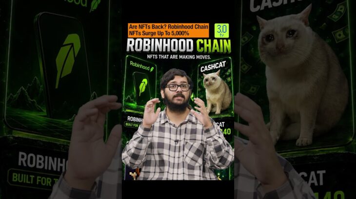 Are NFTs Back? Robinhood Chain NFTs Surge Up To 5,000%