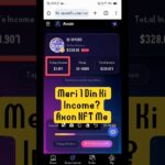 Axon NFT Me Meri 1 Din Ki Income Kitni Hai