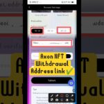 Axon NFT Me Withdrawal Address Link Kaise Kare || Axon NFT Me Withdrawal Address Add Kaise Kare