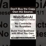 Don’t Buy the Copy. Own the Source. #WabiSabiAI #Zen #Web3 #NFT #blockchain