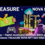 🤡 Gaming — Digital assets and identities within gaming ecosystems TREASURE NOVA NFT new video vairl.