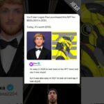 Logan Paul purchased this NFT for $635k😮#memes #loganpaul #nft