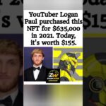 Logan Paul’s $635K NFT Is Now Worth Around $155?! 😱📉 #LoganPaul #NFT #Crypto #Shorts