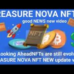 🚀 Looking AheadNFTs are still evolving. TREASURE NOVA NFT NEW update vairl
