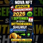 🎉 NOVA NFT Good News 2026 🚀 1 September से Withdrawal होगा शुरू! 💸