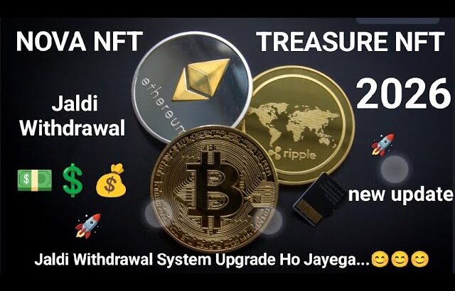 Nova NFT Jaldi Withdrawal System Upgrade Ho Jayega…😊😊😊 NOVA NFT TREASURE NFT