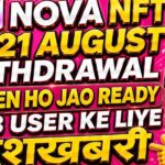 Nova Nft New Update Today 21 August | Nova Nft Withdrawal Update | Treasure Nft New Update Today