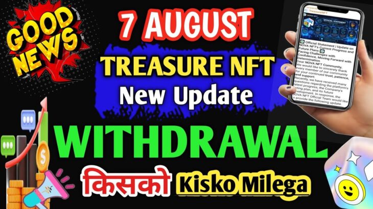 Nova Nft New Update Today | Treasure Nft New Update | Treasure Nft Withdrawal Update | Nova NFT News
