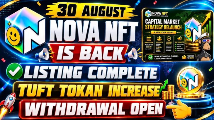 Nova Nft Withdrawal Update Today | Nova Nft New Update | Tuft tokan Update | Treasure Nft New Update