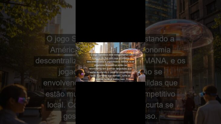O jogo Sandbox está conquistando a