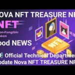 📢 Official Technical Department Update Nova NFT TREASURE NFT Good NEWS