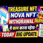 TREASURE NFT WITHDRAWAL START // BLOCK CHAIN ⛓️ LISTING NEW UPDATE TODAY // #treasurenft #novanft