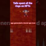 Tails spent all the rings on NFTs #Sonic #nft #eggman