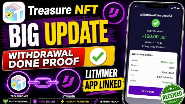 Treasure NFT Withdrawal Done Proof  Litminer App Linked Full Update #TreasureNFT