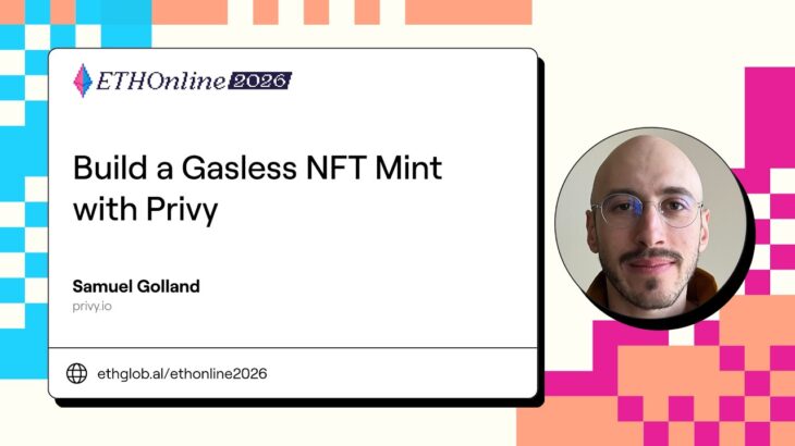 Build a Gasless NFT Mint with Privy | Samuel Golland at ETHOnline 2026